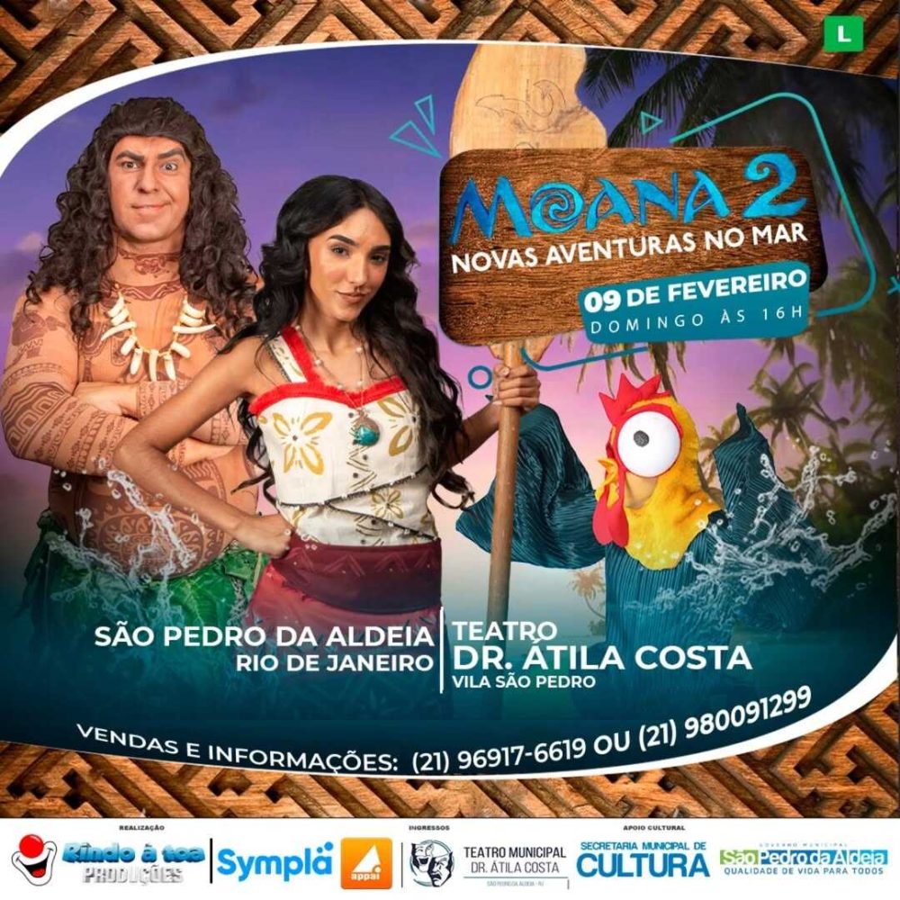 Moana 2 - Teatro Municipal Dr Atila Costa